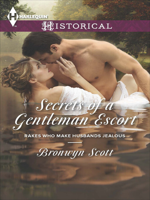 Title details for Secrets of a Gentleman Escort by Bronwyn Scott - Wait list